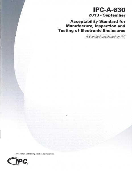 IPC-A-630 Acceptability Standard for Manufacture, Inspection and Testing of Electronic Enclosures