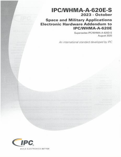 IPC/WHMA-A-620E-S Space Applications Addendum to IPC/WHMA-A-620E