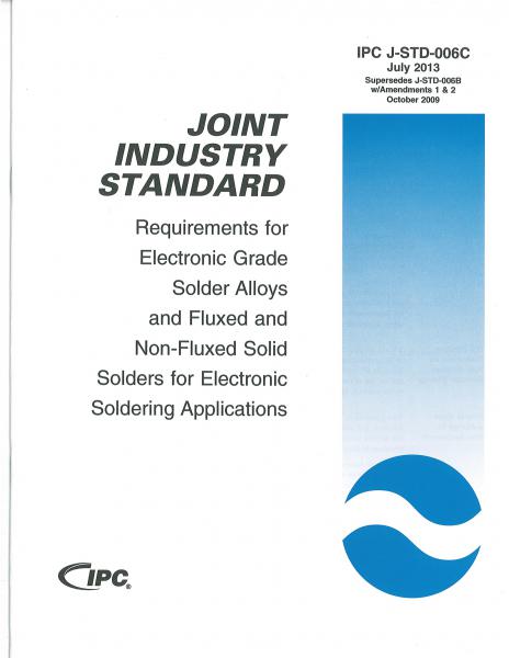 IPC J-STD-006C Requirements for Electronic Grade Solder Alloys for Electronic Soldering Applications